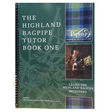 The Highland Bagpipe Tutor Book I